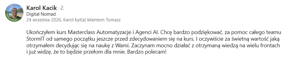 Rekomendacja Karola Kacika na LinkedIn o kursie Masterclass Automatyzacje i Agenci AI